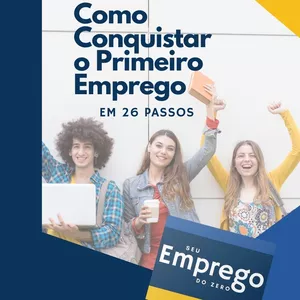 Imagem de capa para o Ebook COMO CONQUISTAR O PRIMEIRO EMPREGO - EM 26 PASSOS