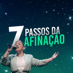 Imagem de capa para o Curso online 7 Passos da Afinação
