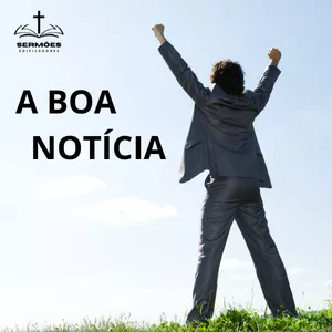 Imagem de capa para o Ebook Sermões Edificadores - A boa notícia #35