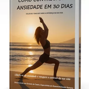 Imagem de capa para o Ebook Como Controlar a Ansiedade em 30 Dias