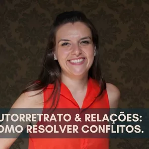 Imagem de capa para o Curso online Autorretrato & Relações: Como resolver conflitos.