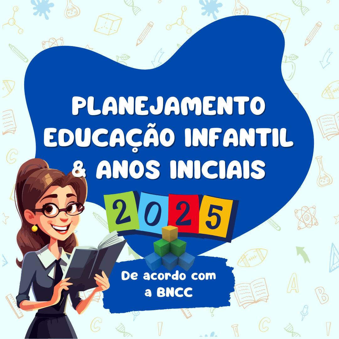 Curso Planejamento Educação Infantil e Anos Iniciais - 2025