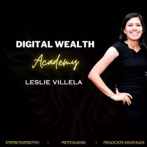 Imagen de portada para Curso online DIGITAL WEALTH ACADEMY by Leslie Villela