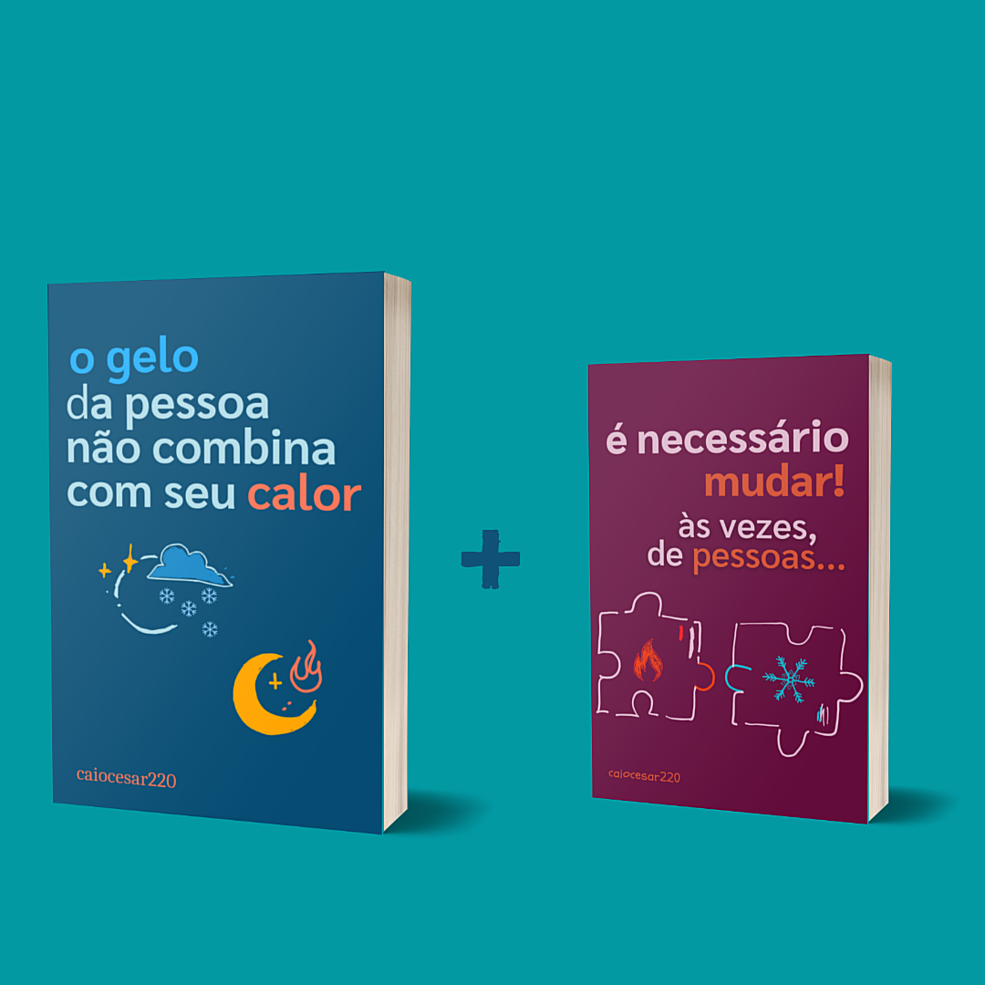 ebook O gelo da pessoa não combina com seu calor + É necessário mudar, às vezes, de pessoas |baixar PDF Curso.blog.br