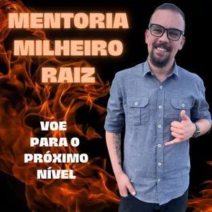 Imagem de capa para o Curso online Mentoria Milheiro Raiz