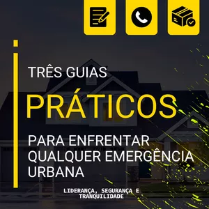 Imagem de capa para o Ebook Três guias práticos para enfrentar qualquer emergência urbana com liderança e segurança