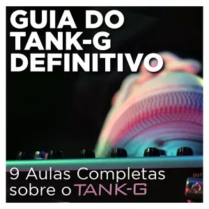 Imagem de capa para o Curso online GUIA DO TANK-G DEFINITIVO - 14 Vídeos com tudo sobre o Tank-G, o M-EFCS e o SINCOANN