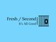 Fresh / Second 