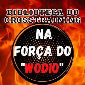 Imagem de capa para o Ebook NA FORÇA DO WODIO BIBLIOTECA DO CROSSTRAINING