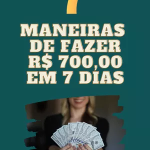 Imagem de capa para o Curso online Como fazer R$ 700,00 reais em 7 dias.
