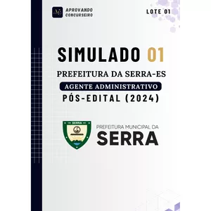 Imagem de capa para o Ebook 07 Simulados Prefeitura da Serra - Agente Administrativo (Pós edital 2024)