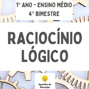 Imagem de capa para o Ebook Raciocínio Lógico 1º Ano 4º Bimestre (Ensino Médio) - Apostila com Planos de Aula
