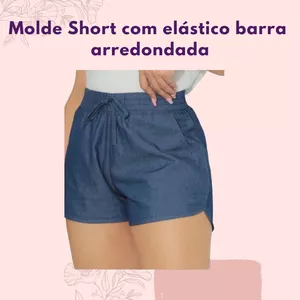Imagem de capa para o Ebook Molde short com elastico barra arredondada pp ao xg