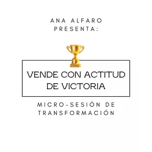 Imagen de portada para Curso online VENDE CON ACTITUD DE VICTORIA: Micro-Sesiones de Transformación