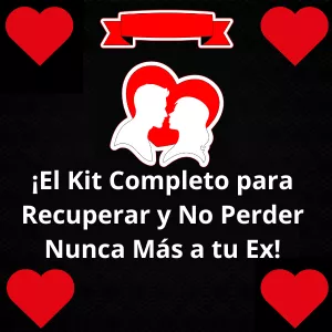 Imagen de portada para Ebook ¡El Kit Completo para Recuperar y No Perder Nunca Más a tu Ex!