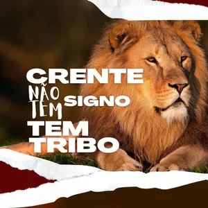 Imagem de capa para o Ebook CRENTE NAO TEM SIGNO, TEM TRIBO