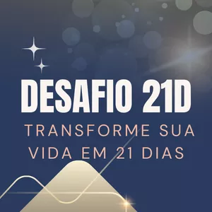 Imagem de capa para o Curso online Desafio 21D – Transforme sua Vida em 21 Dias
