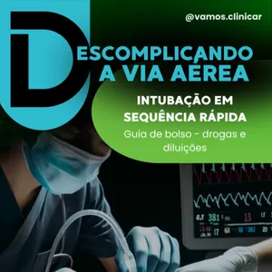 Imagem de capa para o Ebook Intubação em sequência rápida - Guia de drogas e diluições