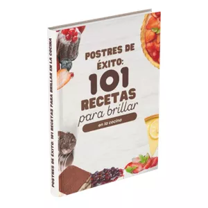 Imagen de portada para Ebook Postres de éxito: 101 recetas para brillar en la cocina