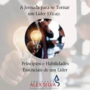 Imagem de capa para o Ebook A Jornada para se Tornar um Líder Eficaz: Princípios e Habilidades Essenciais de um Líder