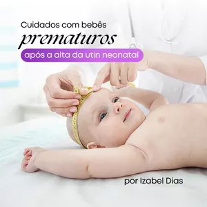 Imagem de capa para o Ebook Cuidados Com Bebês Prematuros Após a Alta da UTI Neonatal