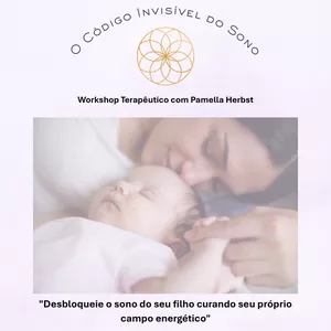 Imagem de capa para o Evento online O Código Invisível do Sono – Workshop