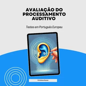 Imagem de capa para o Curso online Avaliação do Processamento Auditivo - Testes em Português Europeu