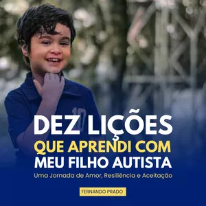 Imagem de capa para o Ebook Dez lições que aprendi com meu filho autista