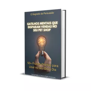 Imagem de capa para o Ebook Gatilhos Mentais que Disparam Vendas no seu Pet Shop