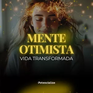 Imagem de capa para o Curso online Mente Otimista - Vida Transformada
