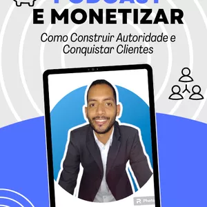 Imagem de capa para o Ebook Como Criar um Podcast do Zero e Monetizá-lo