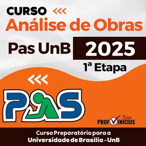 Curso CURSO - ANÁLISE DE OBRAS DO PAS UNB 1ª ETAPA - 2026