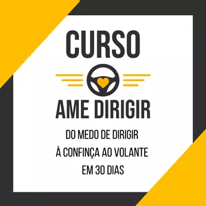 Imagem de capa para o Curso online Curso AmeDirigir - Do medo de dirigir à Confiança ao volante em 30 dias