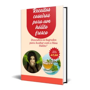 Imagem de capa para o Ebook Receitas caseiras para um hálito fresco 