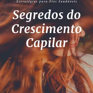 Imagem de capa para o Ebook Segredos do Crescimento Capilar 