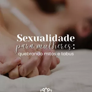 Imagem de capa para o Ebook Sexualidade para mulheres: quebrando mitos e tabus