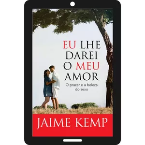 Imagem de capa para o Ebook EU LHE DAREI O MEU AMOR