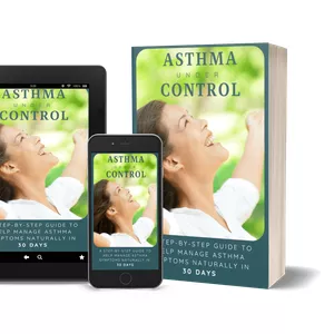 Cover image for Ebook Asthma Under Control - A Step-by-Step Guide to HELP Manage ASTHMA Symptoms NATURALLY IN 30 DAYS