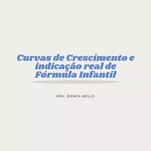 Imagem de capa para o Evento online Curvas de crescimento e indicação real de Fórmula Infantil
