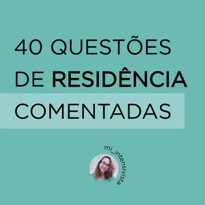 Imagem de capa para o Ebook 40 questões de residência comentadas