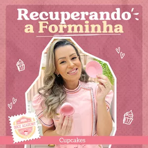 Imagem de capa para o Curso online Cupcake | Recuperando a forminha