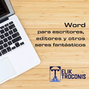 Imagen de portada para Curso online Word para escritores, editores y otros seres fantásticos