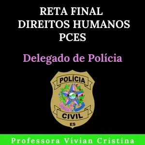 Imagem de capa para o Curso online RETA FINAL DIREITOS HUMANOS PCES