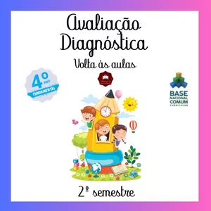 AVALIAÇÃO DIAGNÓSTICA 2º SEMESTRE - 4º ANO ENSINO FUNDAMENTAL 