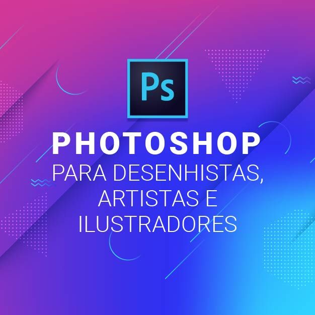 Imagem do curso PHOTOSHOP para Desenhistas, Artistas e Ilustradores