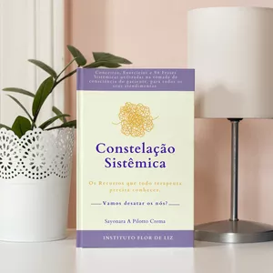 Imagem de capa para o Ebook Constelação Sistêmica - Os recursos que todo terapeuta precisa conhecer