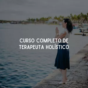Imagem de capa para o Curso online Curso Completo de Terapeuta Holístico