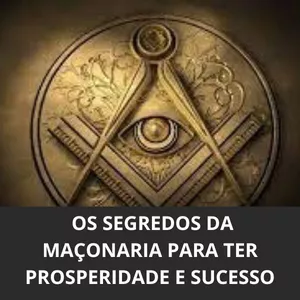 Imagem de capa para o Ebook OS SEGREDOS DA MAÇONARIA PARA TER PROSPERIDADE E SUCESSO