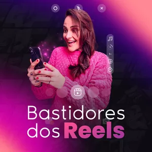 Curso Bastidores do Reels