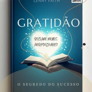 Imagem de capa para o Ebook Gratidão: O segredo do sucesso